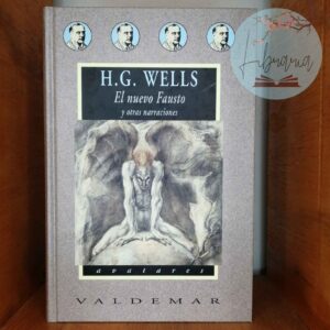El nuevo Fausto y otras narraciones (Herbert George Wells)