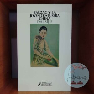 Balzac y la joven costurera china (Dai Sijie)