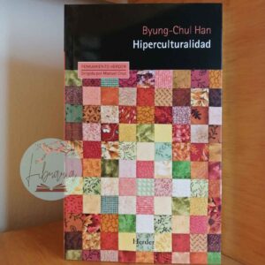 Hiperculturalidad (Byung-Chul Han)