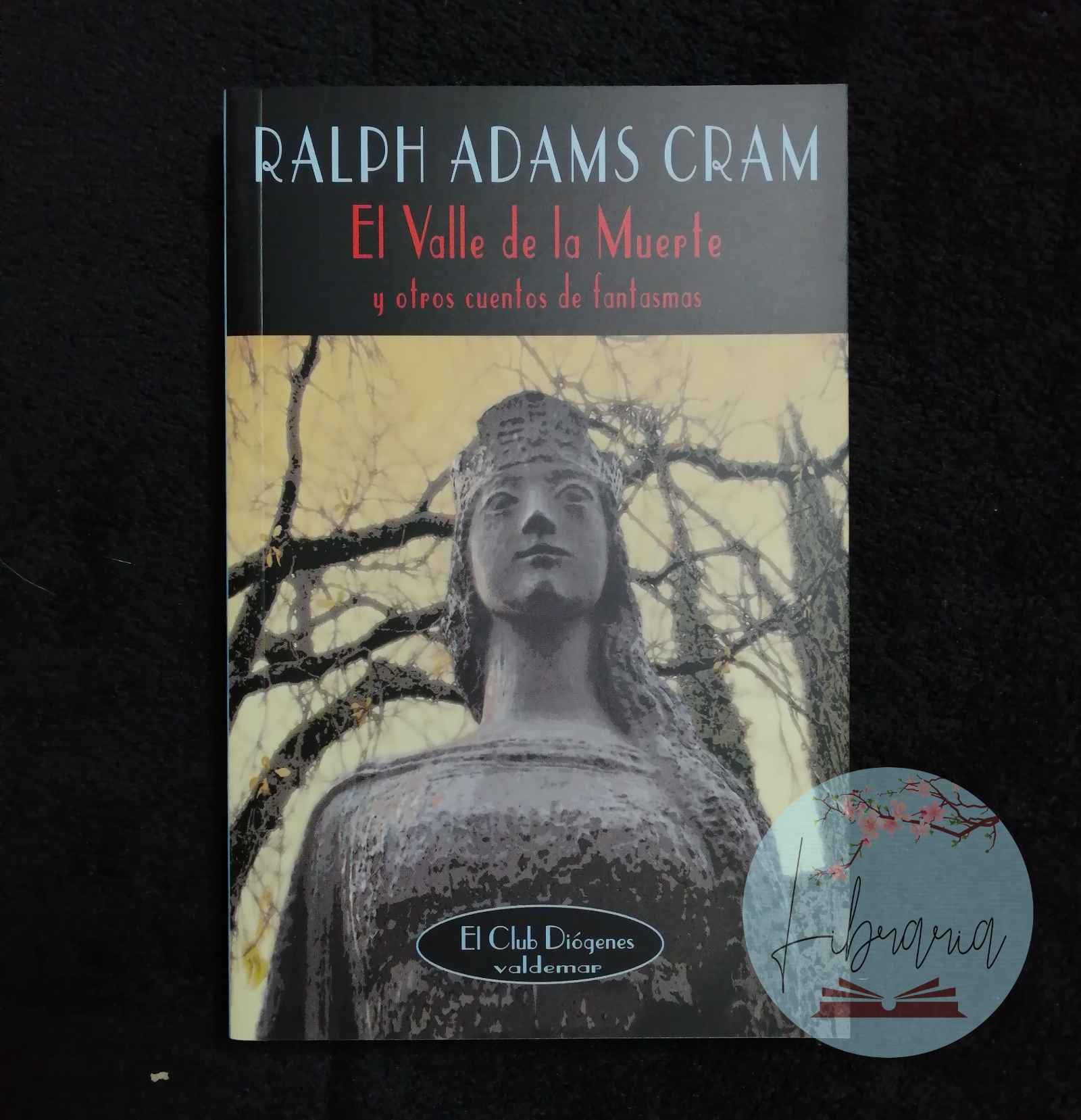 El Valle de la Muerte y otros cuentos de Fantasmas (Ralph...