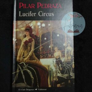 Lucifer Circus (Pilar Pedraza)