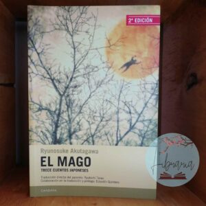 El Mago, trece cuentos japoneses (Ryunosuke Akutagawa)