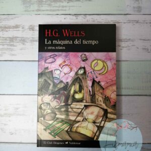 La máquina del tiempo (H. G. Wells)