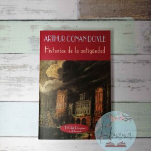 Historias de la antiguedad (Arthur Conan Doyle)
