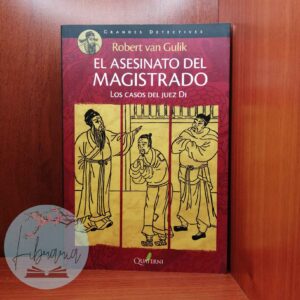 El asesinato del magistrado. Los casos del juez Di (Rober...