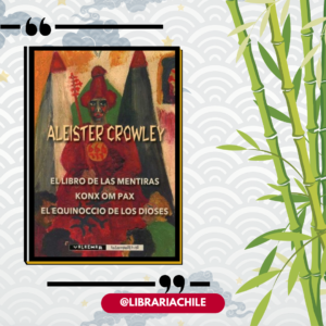 El libro de las mentiras, Konx om pax, El equinoccio de los dioses