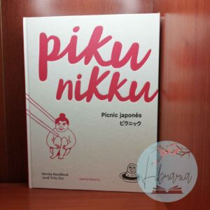 Pikunikku. Pícnic japonés (Monika Baudisova/ Jordi Trilla...