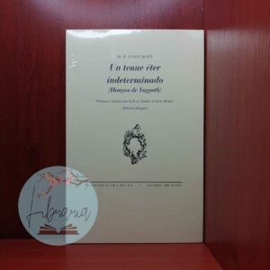 Un tenue éter indeterminado, Hongos de Yuggoth (H.P. Love...