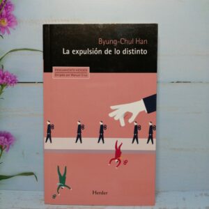 La expulsión de lo distinto