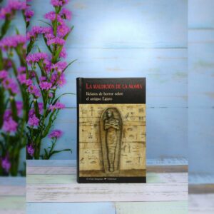 La maldición de la momia. Relatos de horror sobre el antiguo Egipto