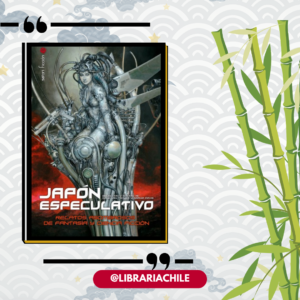 Japón especulativo. Relatos asombrosos de fantasía y ciencia ficción