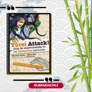 Yurei attack. Guía de supervivencia de los fantasmas japoneses