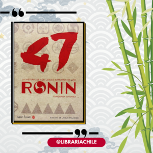 47 Ronin, La historia de los leales samurais de Ako
