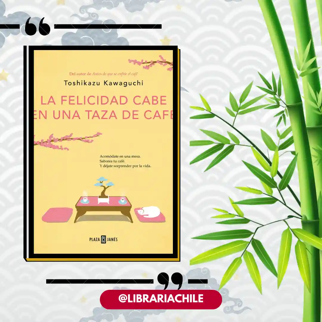 Antes que se enfríe el café 2: La felicidad cabe en una taza de café