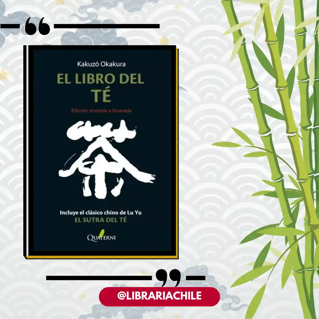 El libro del Té. Edición anotada e ilustrada