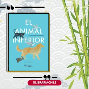 El animal inferior
