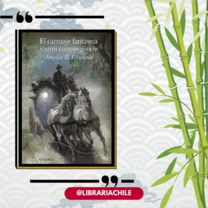 El carruaje fantasma y otros cuentos góticos