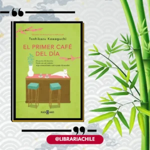 Antes que se enfríe el café 3: El primer café del día