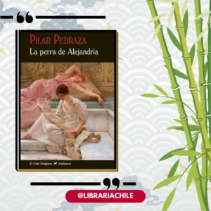 La perra de Alejandría