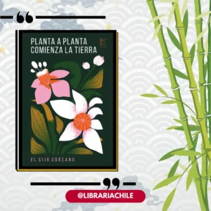 Planta a planta comienza la tierra