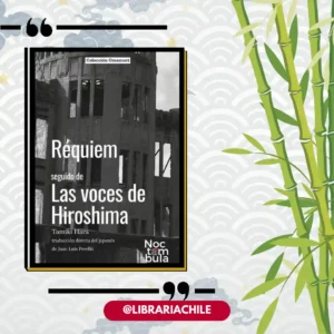 Réquiem, seguido de Las voces de Hiroshima