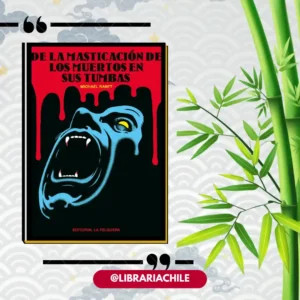 De la masticación de los muertos en sus tumbas