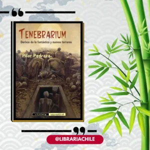 Tenebrarium, Derivas de lo fantástico y nuevos terrores