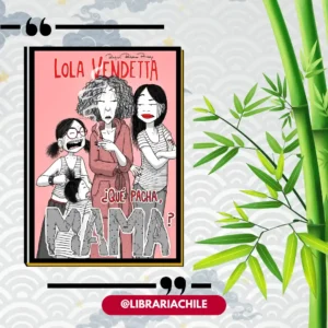 ¿Qué pacha, Mama?