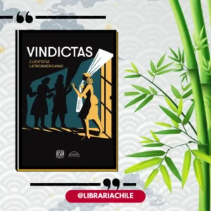 Vindictas: cuentistas latinoamericanas