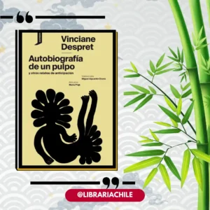 Autobiografía de un pulpo y otros relatos de anticipación