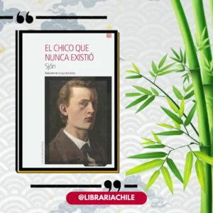 El chico que nunca existió