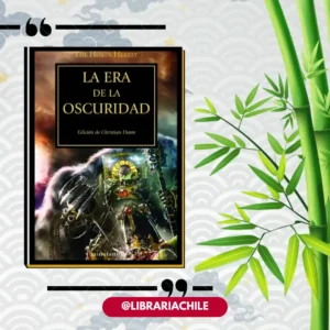 The Horus Heresy 16: La era de la oscuridad