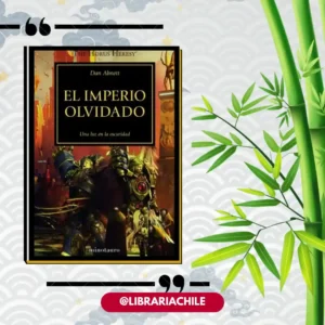 The Horus Heresy 27: El Imperio olvidado
