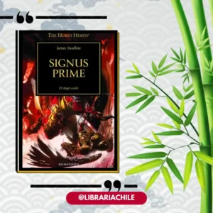 The Horus Heresy 21: Signus Prime