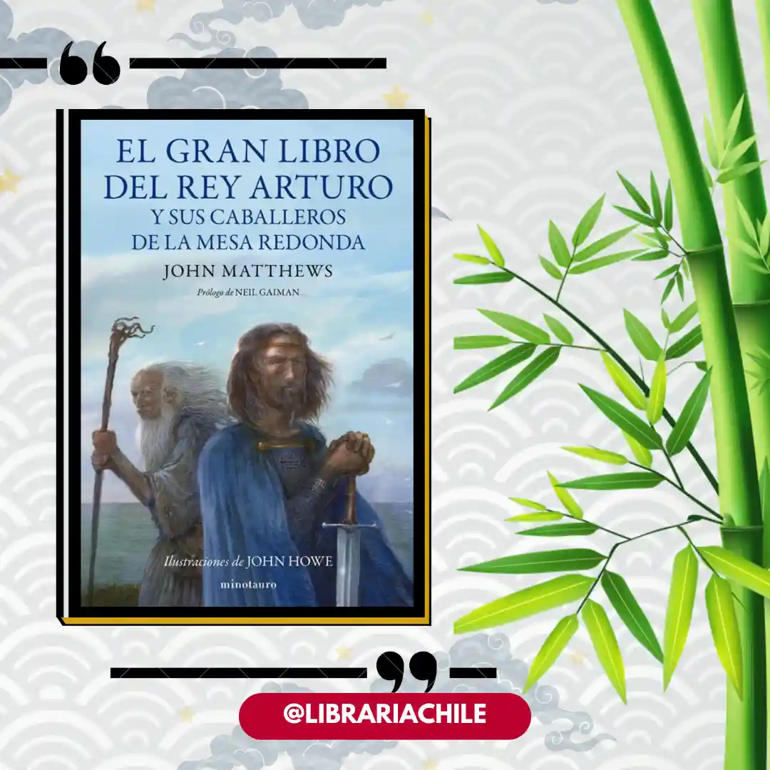 El gran libro del Rey Arturo y los caballeros de la mesa redonda
