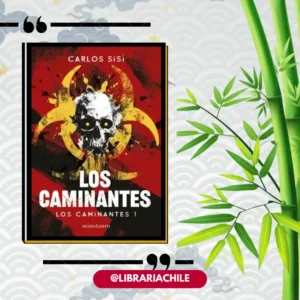 Los caminantes 1: Los caminantes